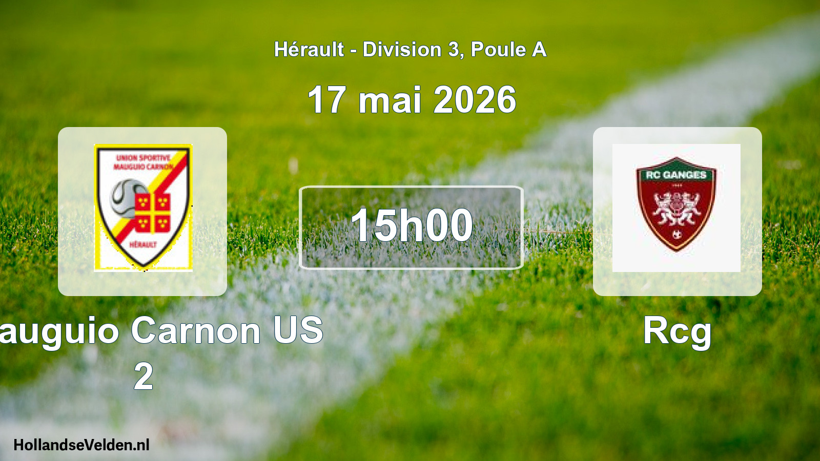 Match programmé: Mauguio Carnon US 2 - Rcg (17 mai 2026)