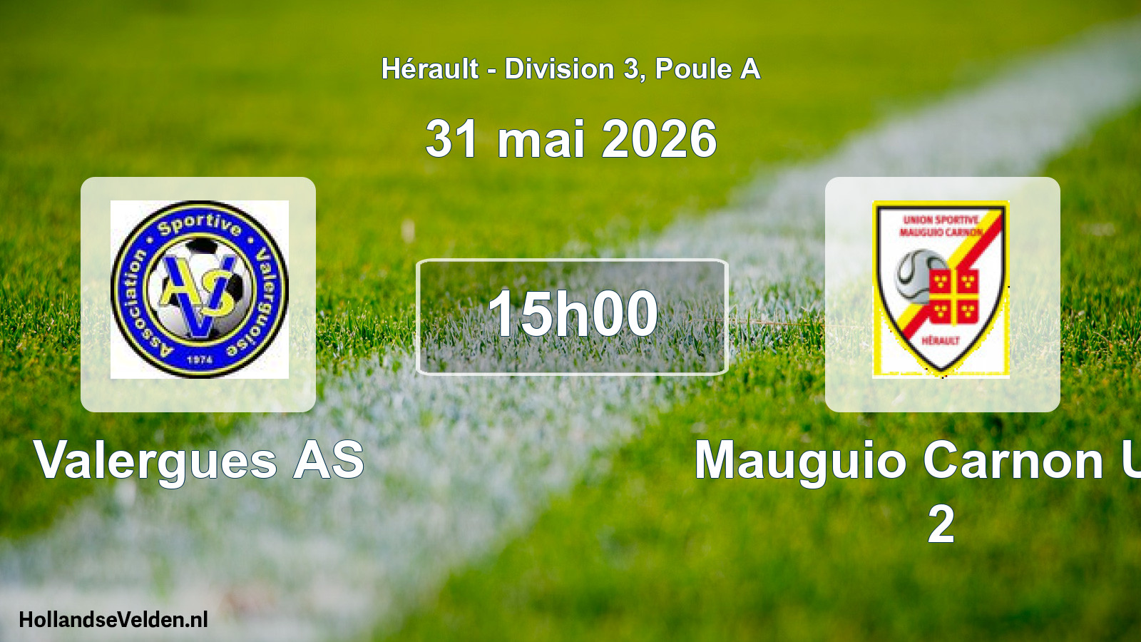 Match programmé: Valergues AS - Mauguio Carnon US 2 (31 mai 2026)