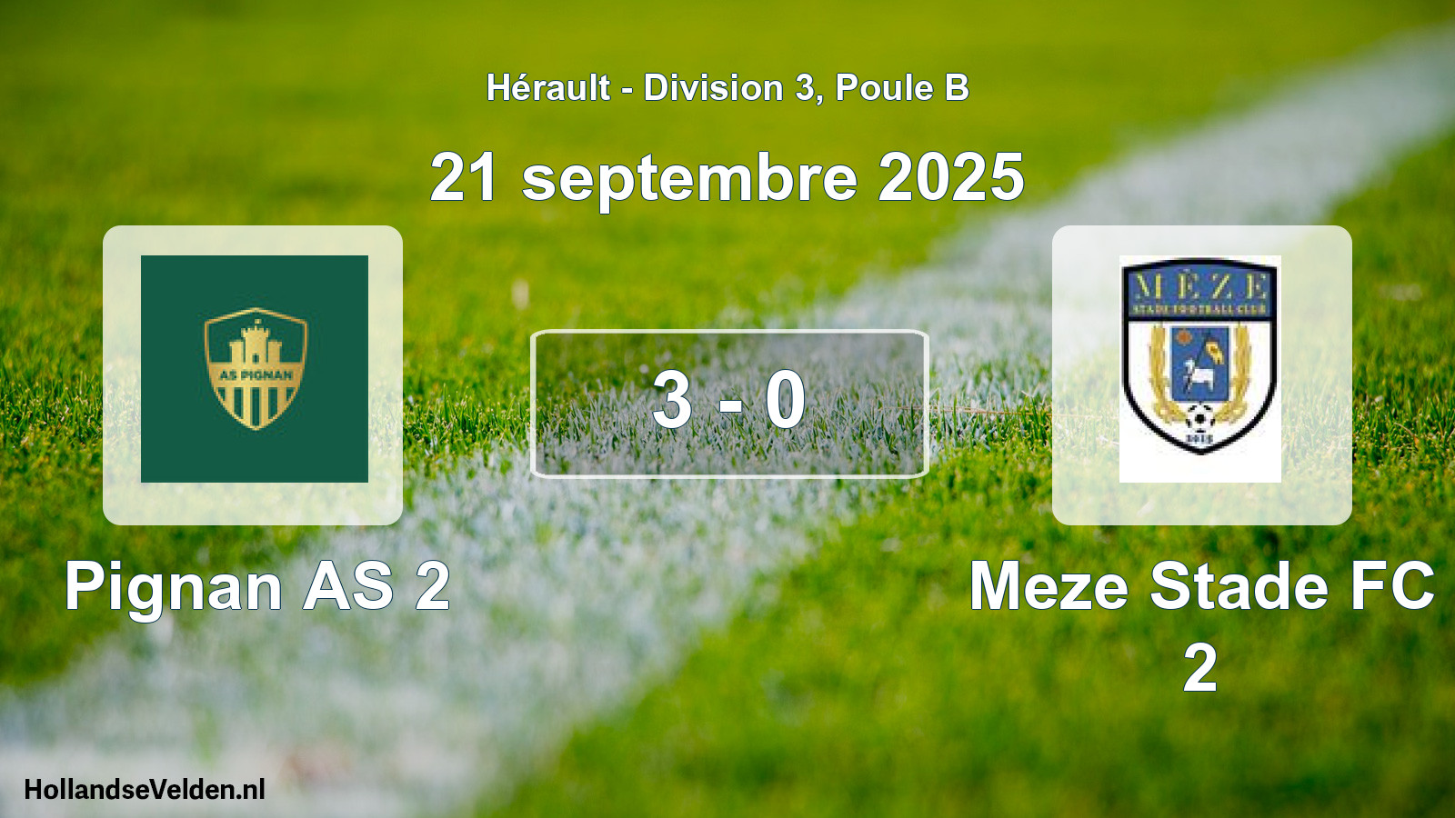 Total number of matches played: Pignan AS 2 - Meze Stade FC 2 3 - 0 (21 September 2025)