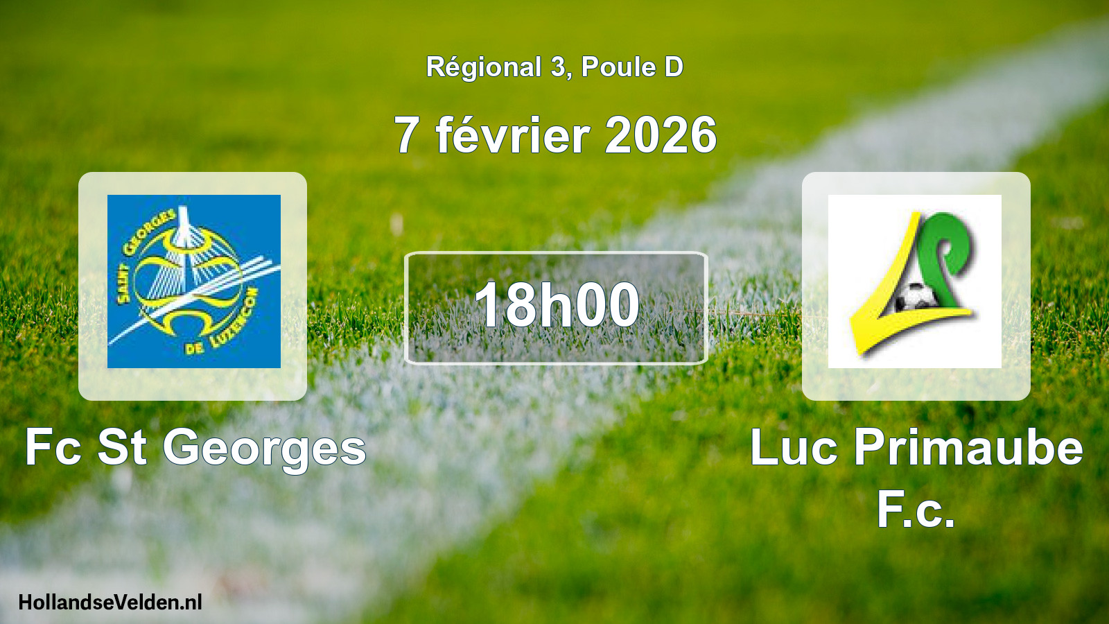 Geplande wedstrijd: Fc St Georges - Luc Primaube F.c. (7 février 2026)
