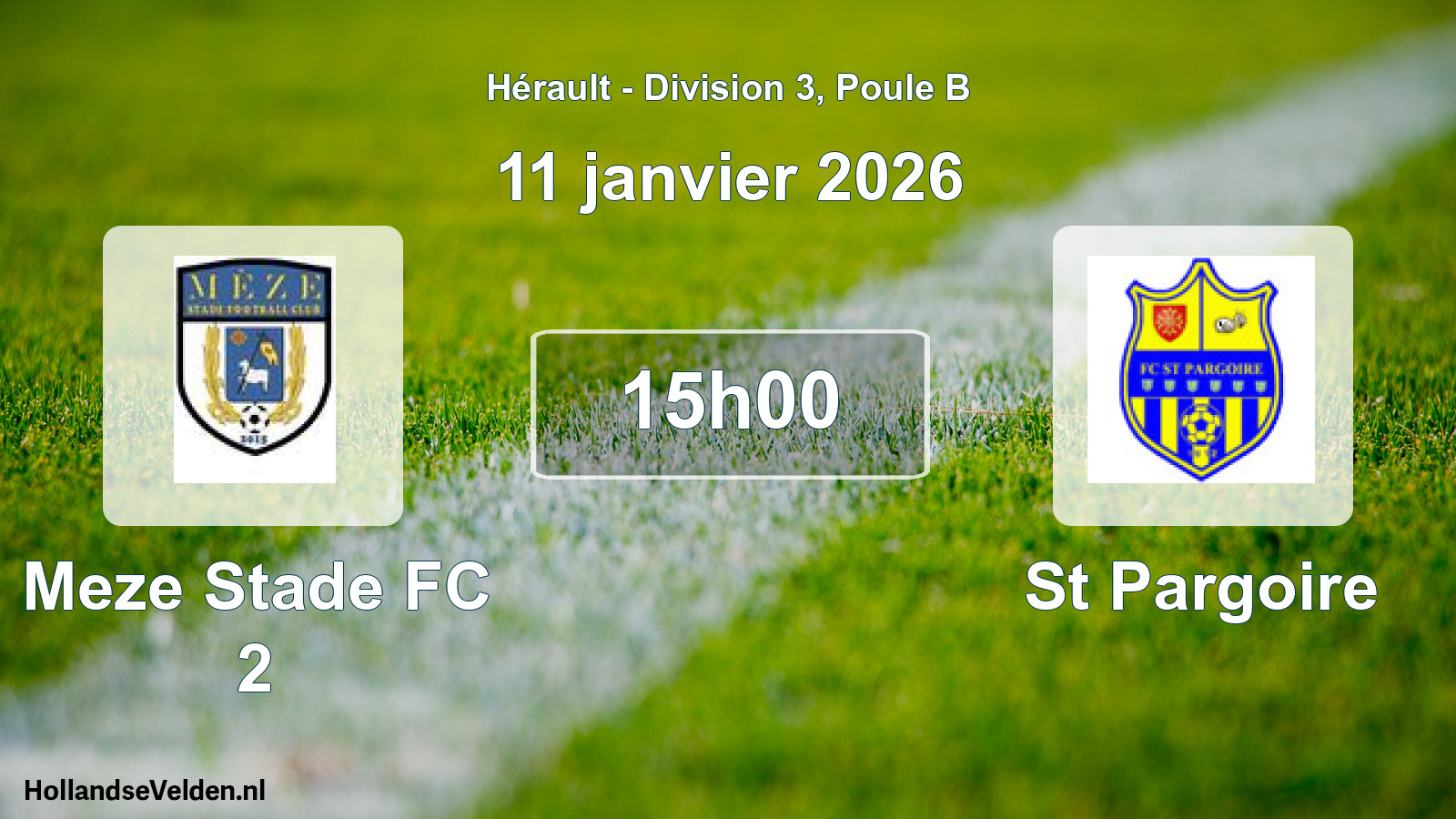 Scheduled Match: Meze Stade FC 2 - St Pargoire (11 January 2026)