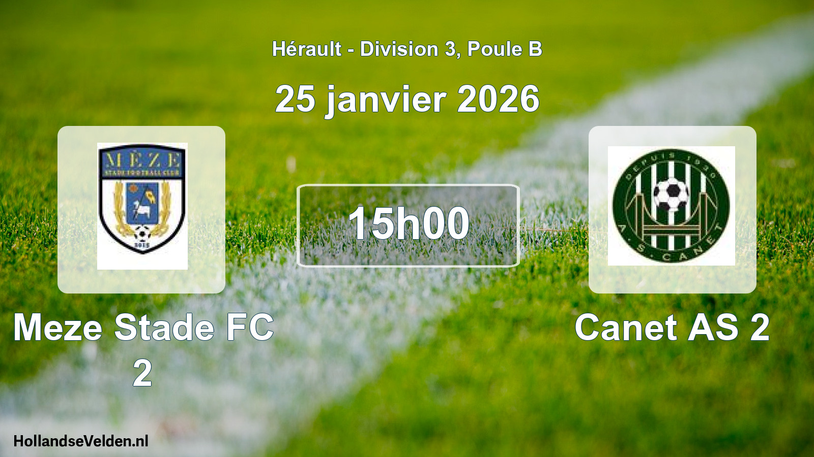 Scheduled Match: Meze Stade FC 2 - Canet AS 2 (25 January 2026)