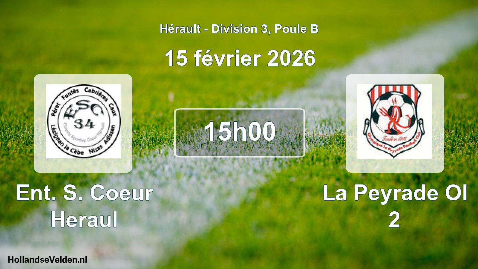 Scheduled Match: Ent. S. Coeur Heraul - La Peyrade Ol 2 (15 February 2026)