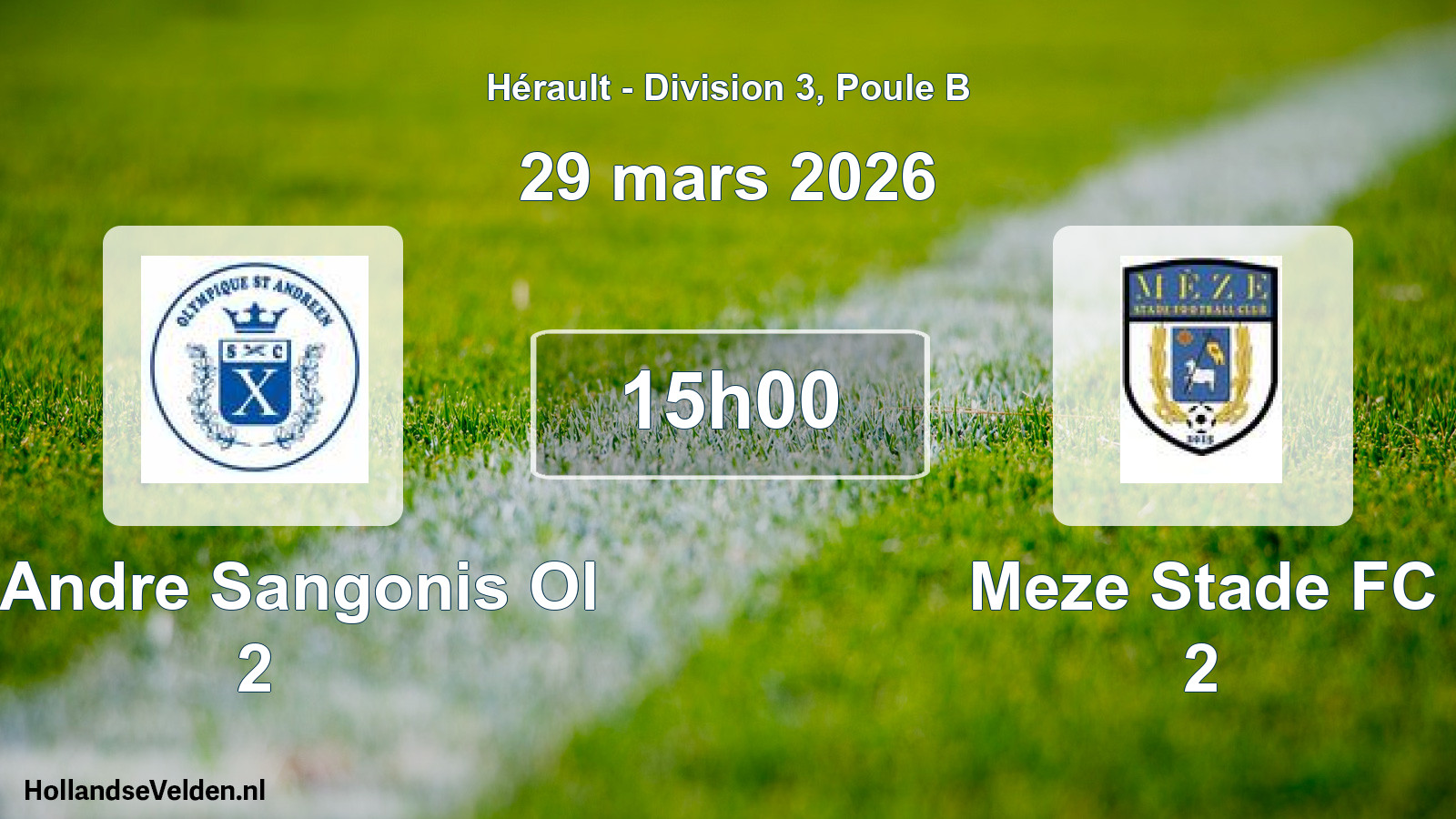 Scheduled Match: St Andre Sangonis Ol 2 - Meze Stade FC 2 (29 March 2026)