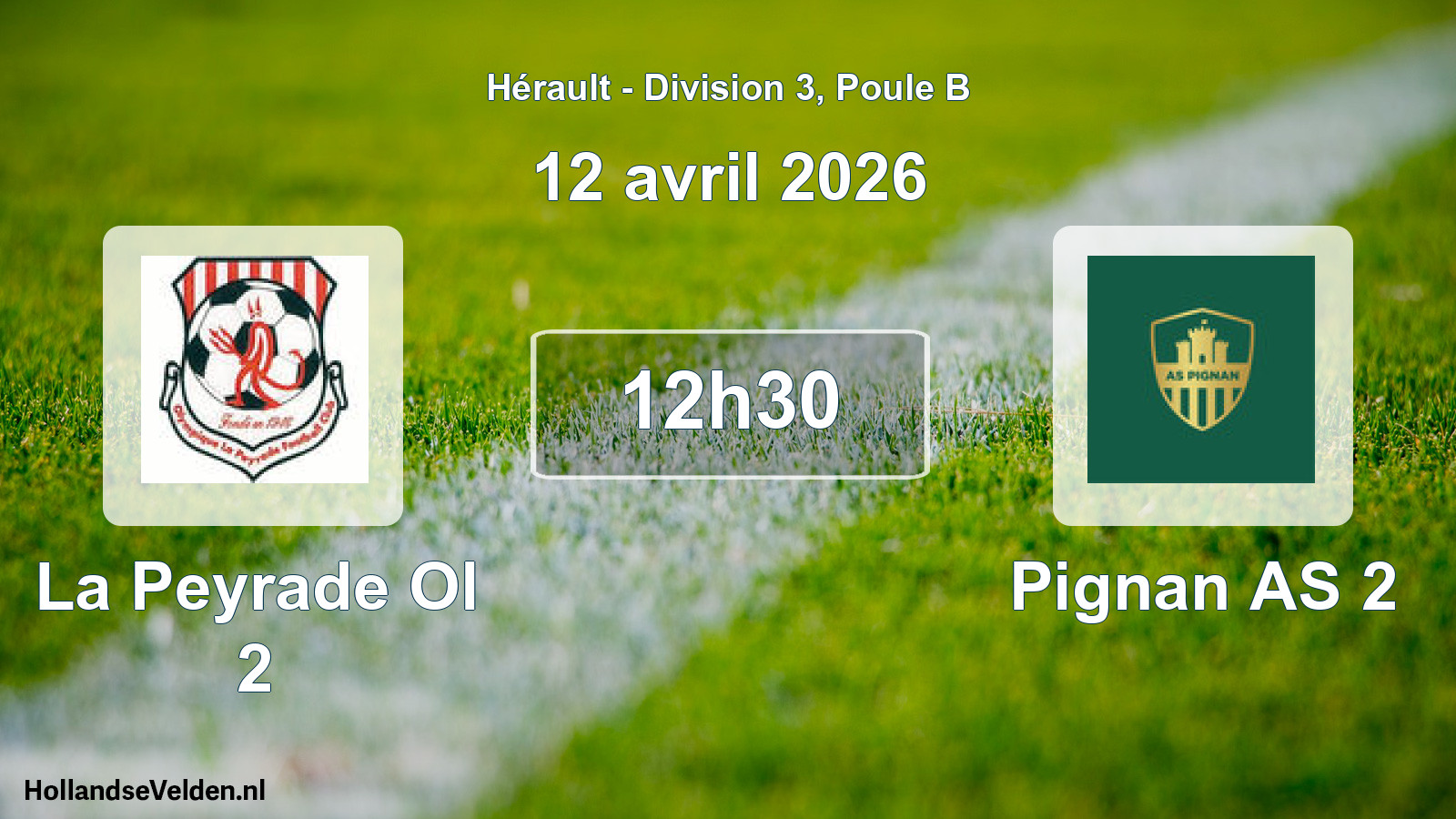 Scheduled Match: La Peyrade Ol 2 - Pignan AS 2 (12 April 2026)