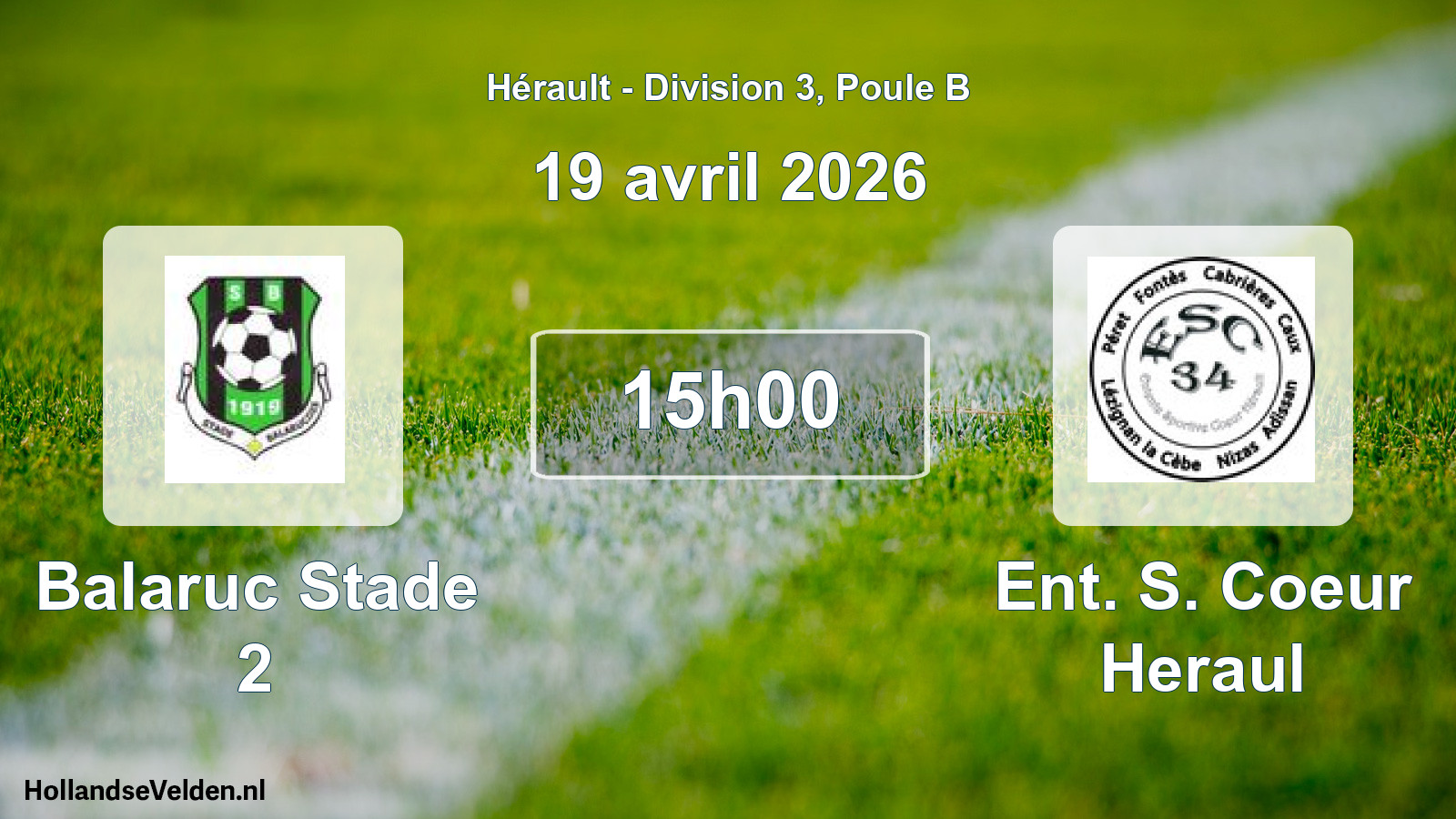 Scheduled Match: Balaruc Stade 2 - Ent. S. Coeur Heraul (19 April 2026)