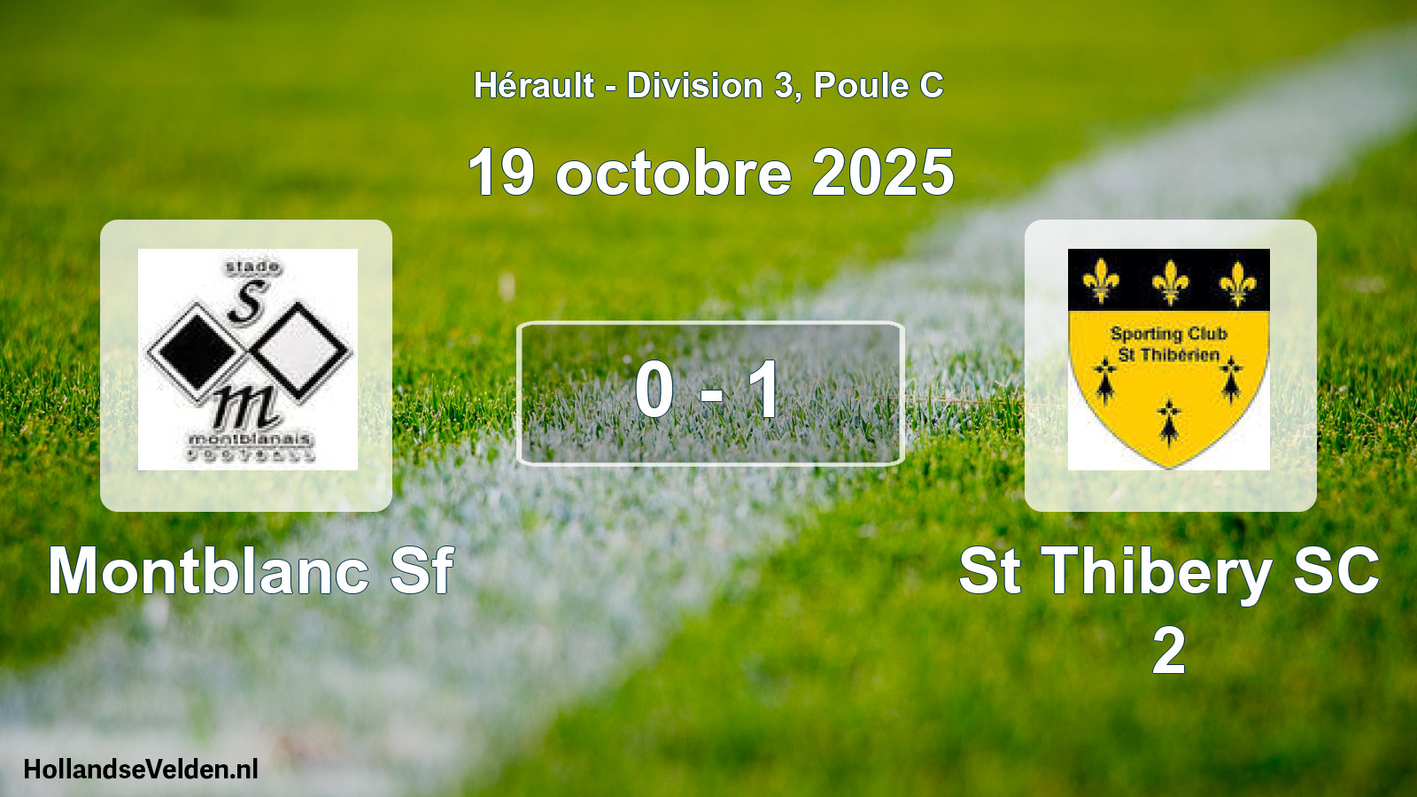 Match joué: Montblanc Sf - St Thibery SC 2 0 - 1 (19 octobre 2025)