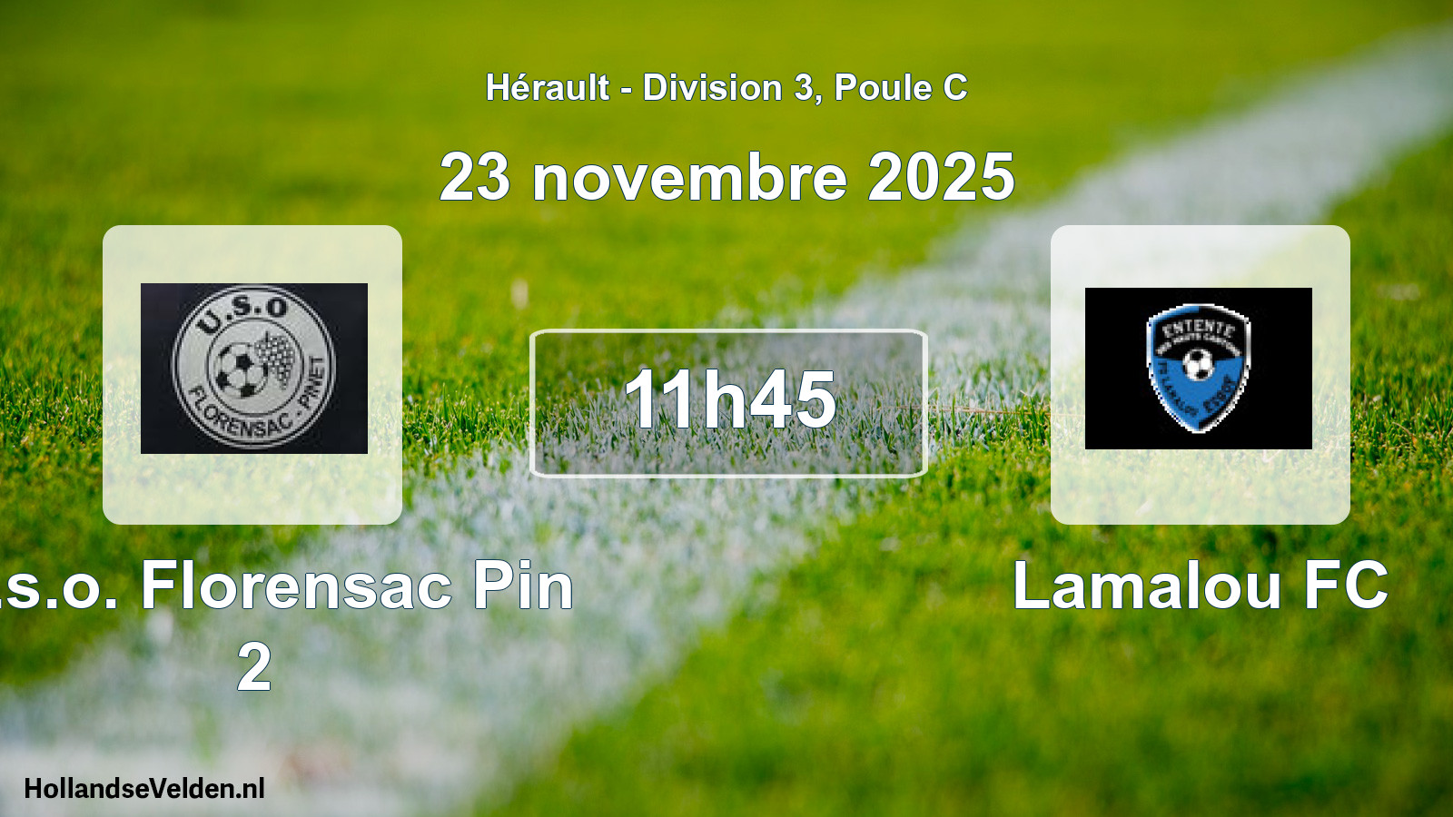 Geplande wedstrijd: U.s.o. Florensac Pin 2 - Lamalou FC (23 november 2025)