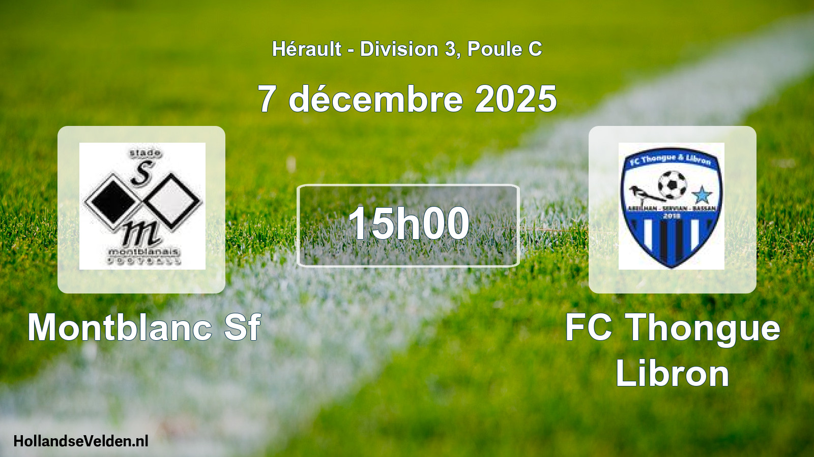 Scheduled Match: Montblanc Sf - FC Thongue Libron (7 December 2025)