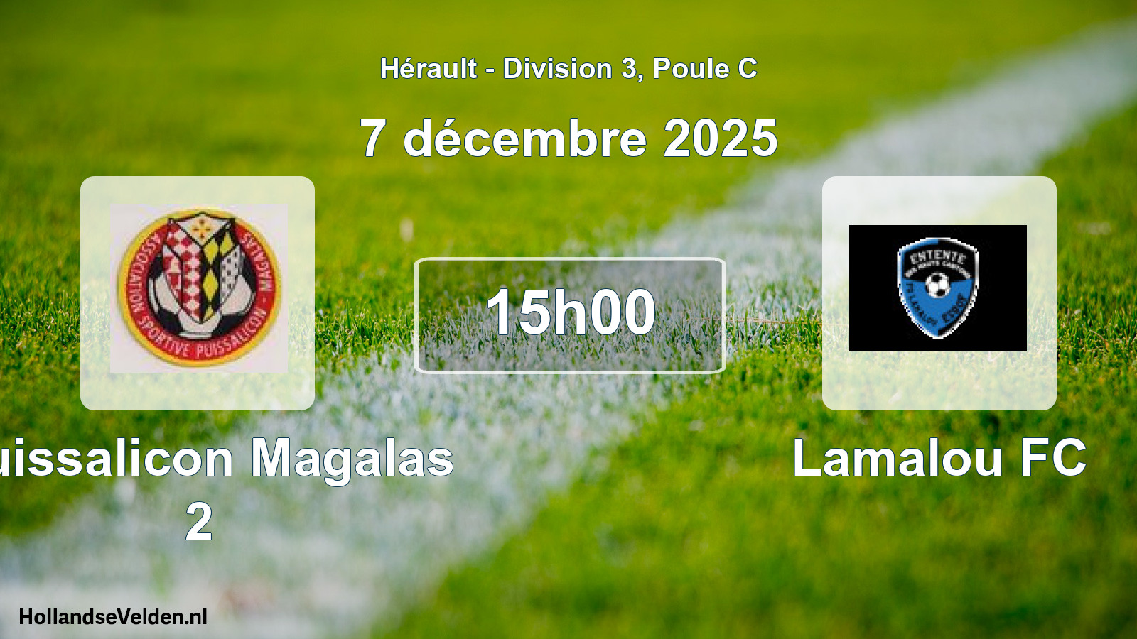 Geplande wedstrijd: Puissalicon Magalas 2 - Lamalou FC (7 december 2025)
