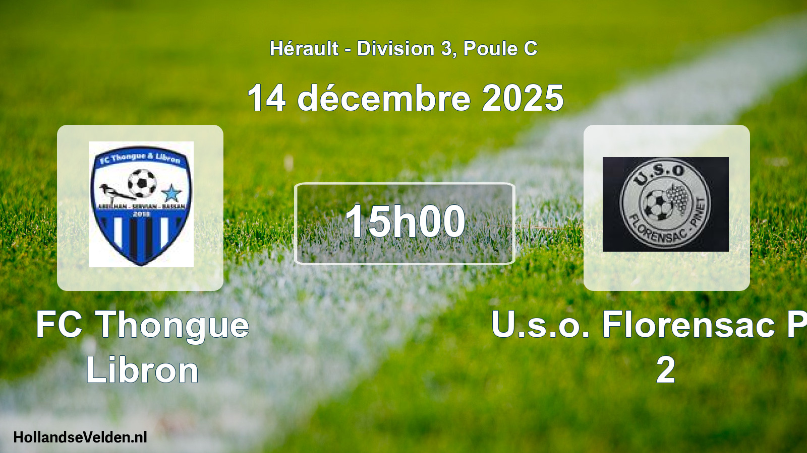 Match programmé: FC Thongue Libron - U.s.o. Florensac Pin 2 (14 décembre 2025)