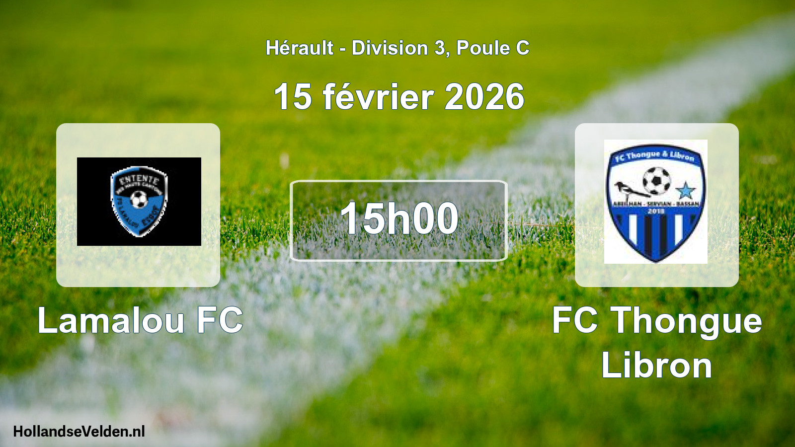 Scheduled Match: Lamalou FC - FC Thongue Libron (15 February 2026)