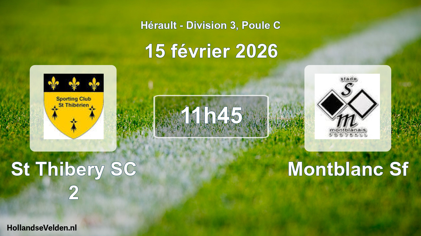 Scheduled Match: St Thibery SC 2 - Montblanc Sf (15 February 2026)