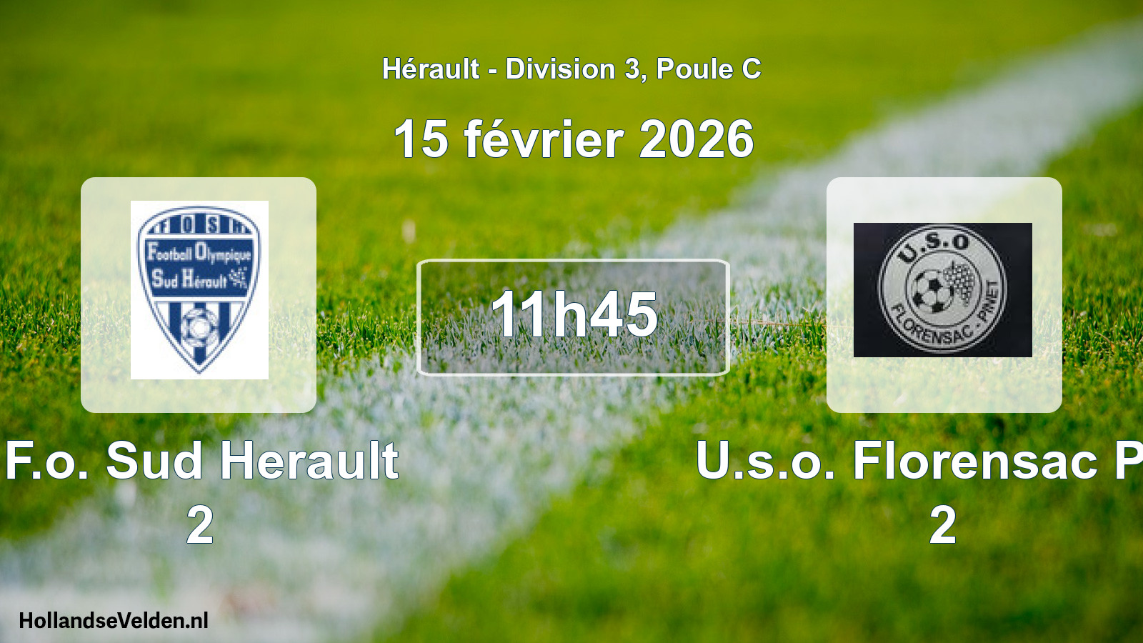 Scheduled Match: F.o. Sud Herault 2 - U.s.o. Florensac Pin 2 (15 February 2026)