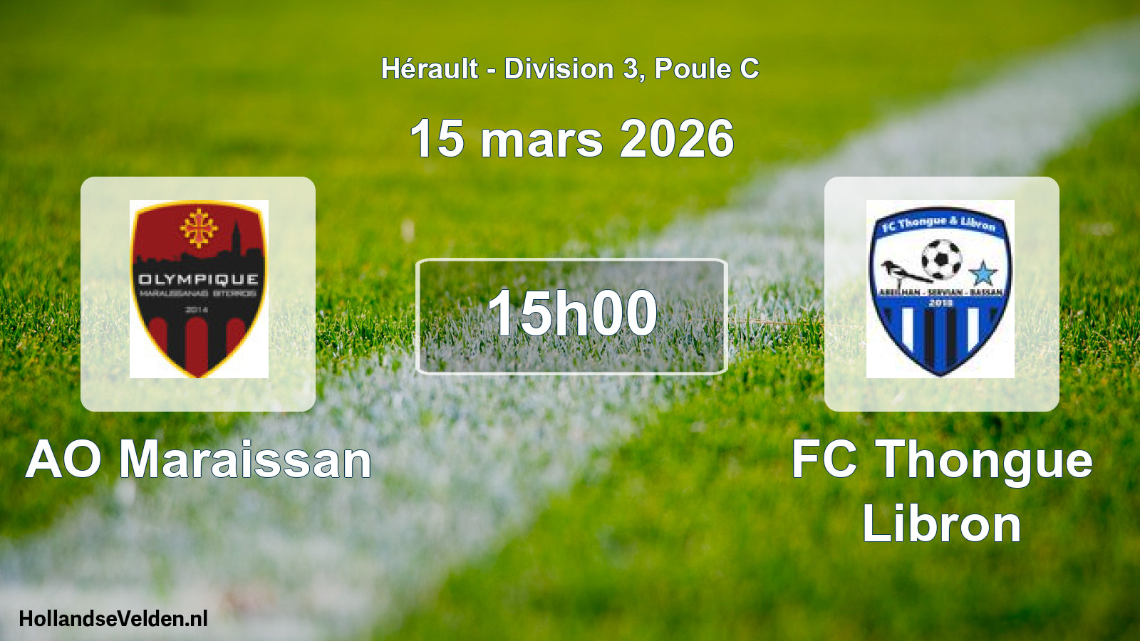 Match programmé: AO Maraissan - FC Thongue Libron (15 mars 2026)