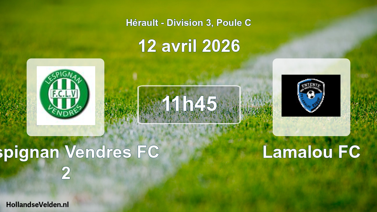 Match programmé: Lespignan Vendres FC 2 - Lamalou FC (12 avril 2026)