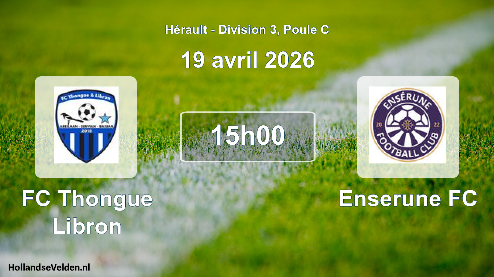 Match programmé: FC Thongue Libron - Enserune FC (19 avril 2026)
