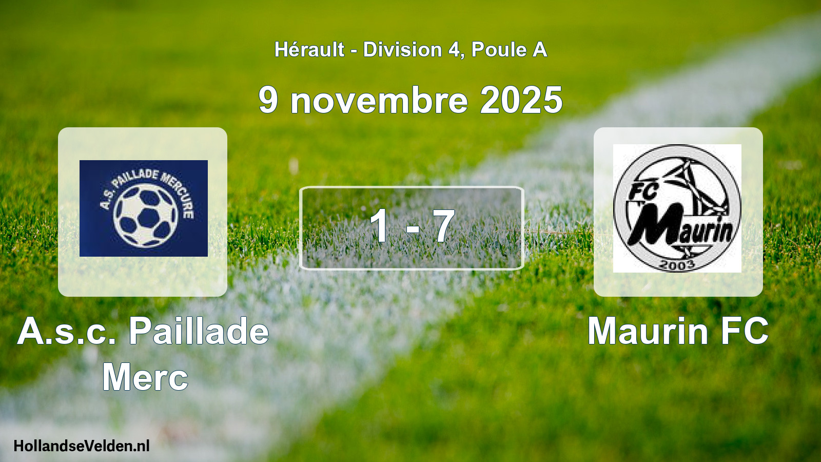 Match joué: A.s.c. Paillade Merc - Maurin FC 1 - 7 (9 novembre 2025)