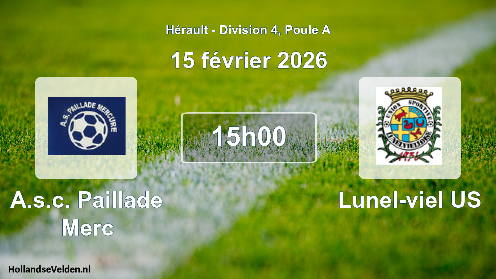 Match programmé: A.s.c. Paillade Merc - Lunel-viel US (15 février 2026)