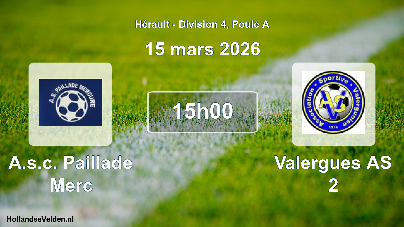 Match programmé: A.s.c. Paillade Merc - Valergues AS 2 (15 mars 2026)