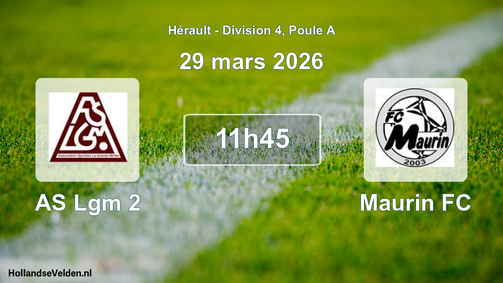 Match programmé: AS Lgm 2 - Maurin FC (29 mars 2026)