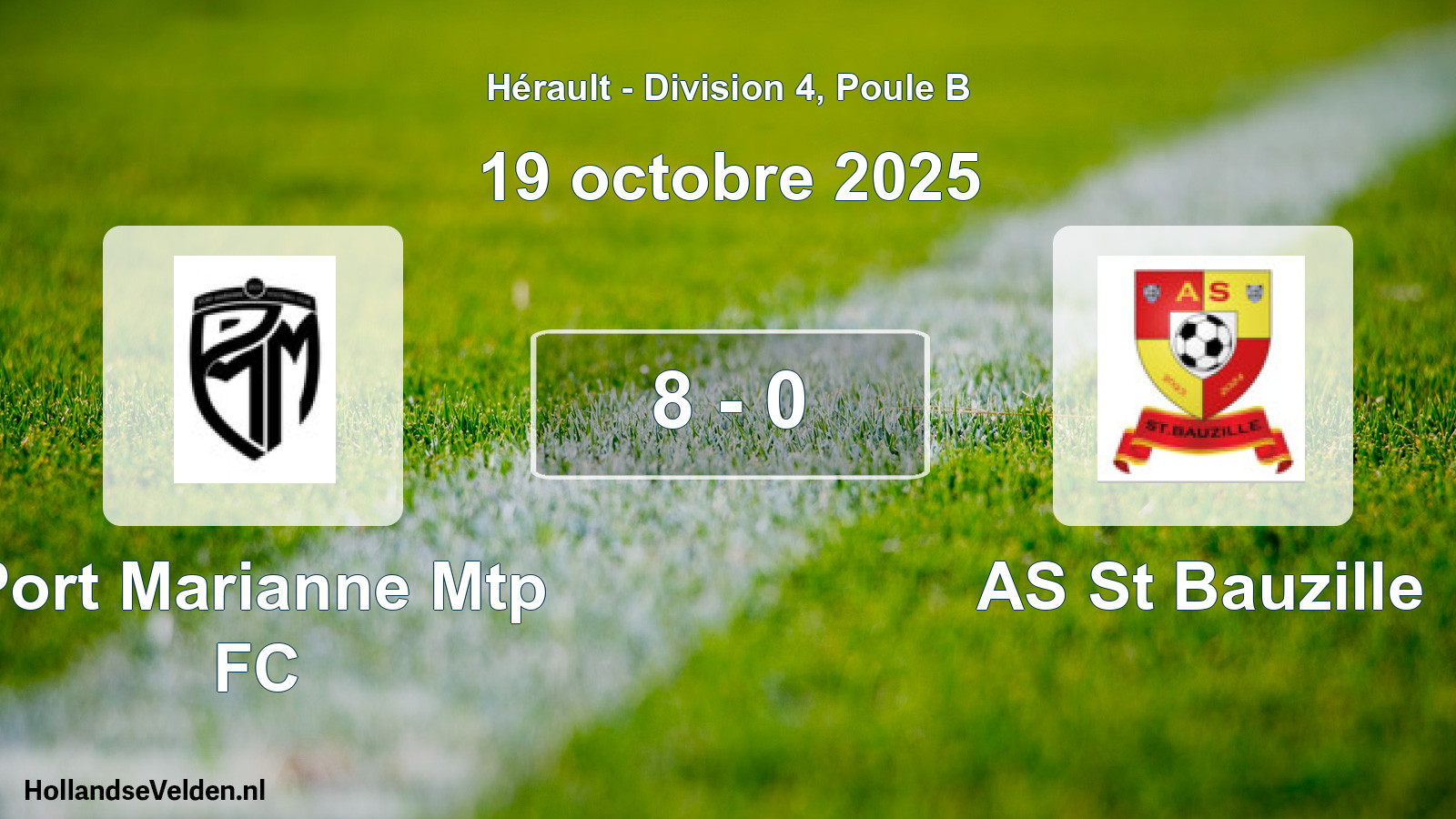 Total number of matches played: Port Marianne Mtp FC - AS St Bauzille 8 - 0 (19 October 2025)