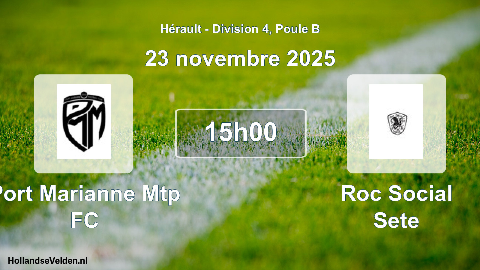 Match programmé: Port Marianne Mtp FC - Roc Social Sete (23 novembre 2025)