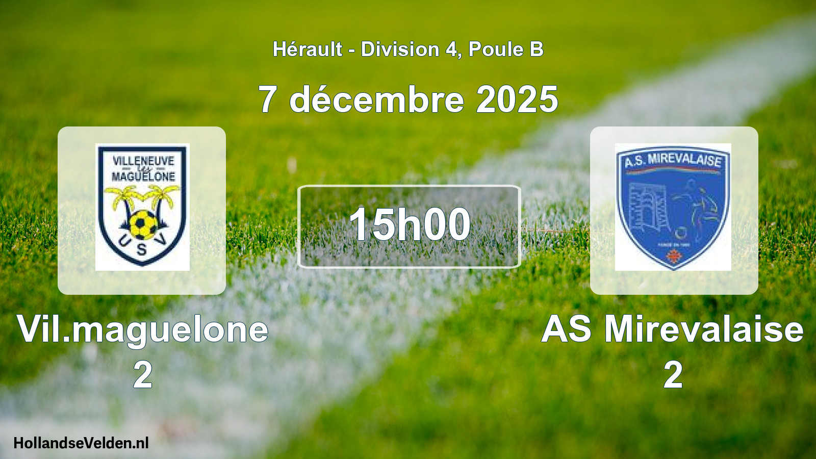 Match programmé: Vil.maguelone 2 - AS Mirevalaise 2 (7 décembre 2025)
