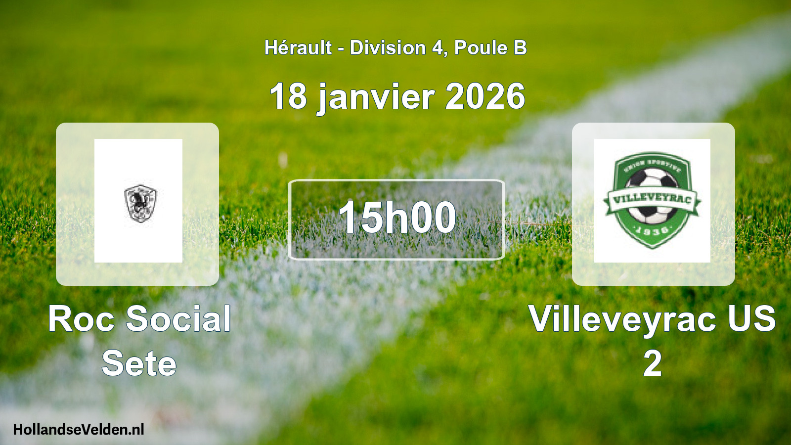 Match programmé: Roc Social Sete - Villeveyrac US 2 (18 janvier 2026)