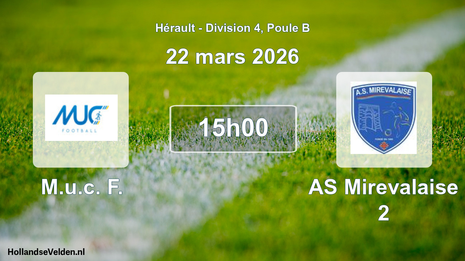 Match programmé: M.u.c. F. - AS Mirevalaise 2 (22 mars 2026)