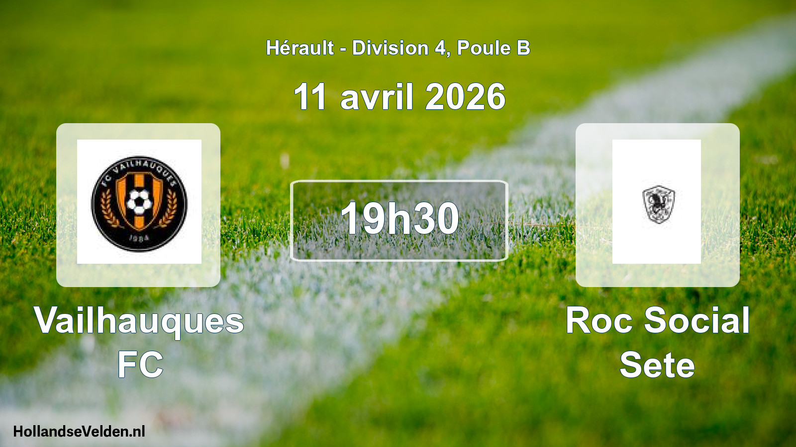 Match programmé: Vailhauques FC - Roc Social Sete (11 avril 2026)