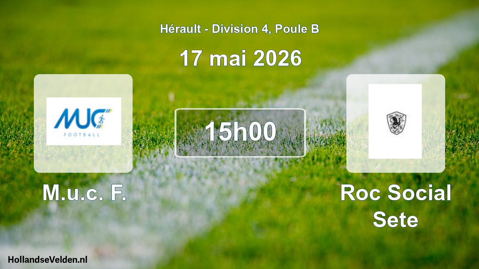 Match programmé: M.u.c. F. - Roc Social Sete (17 mai 2026)
