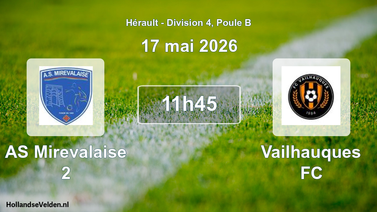 Scheduled Match: AS Mirevalaise 2 - Vailhauques FC (17 May 2026)