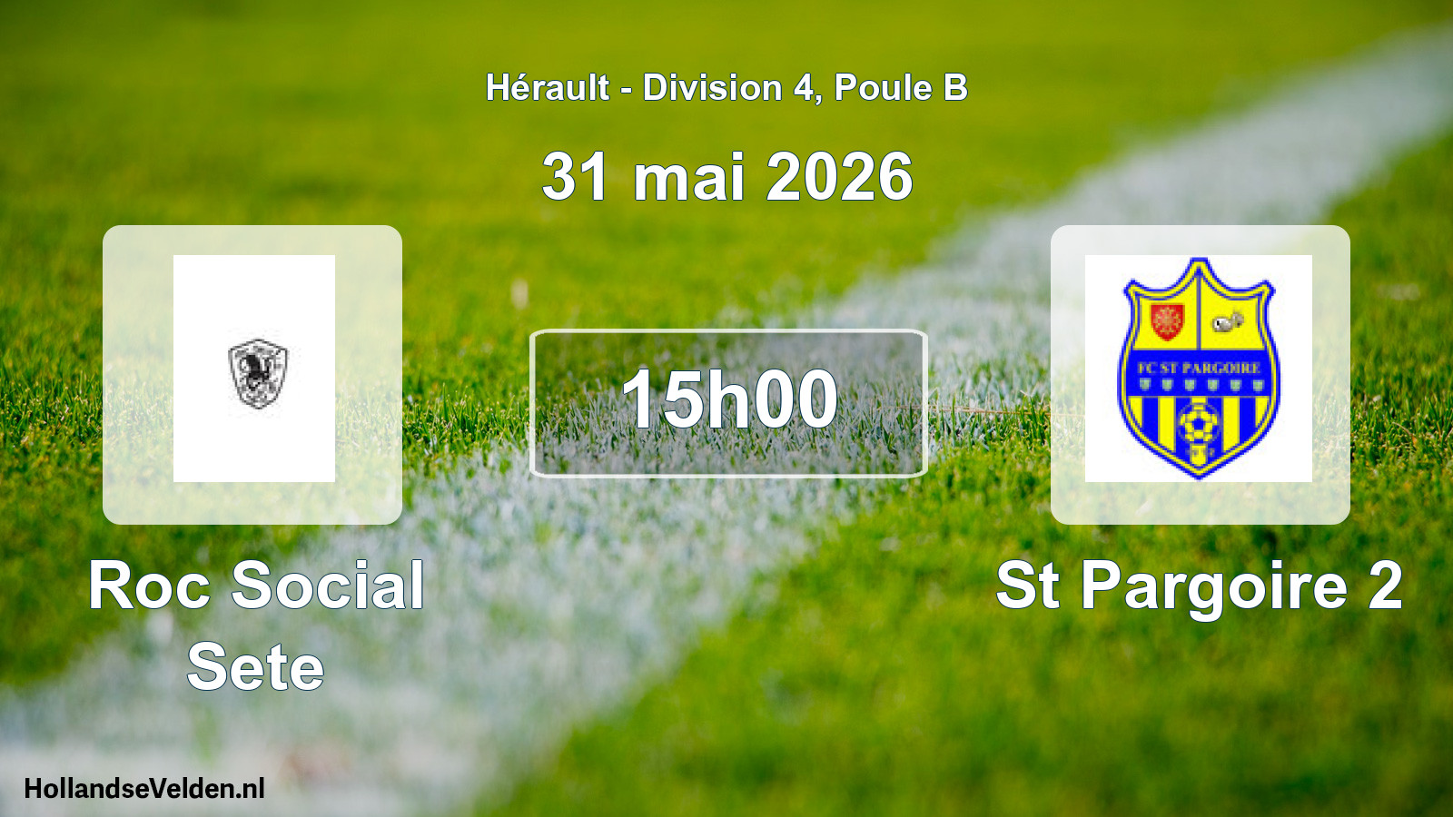 Match programmé: Roc Social Sete - St Pargoire 2 (31 mai 2026)