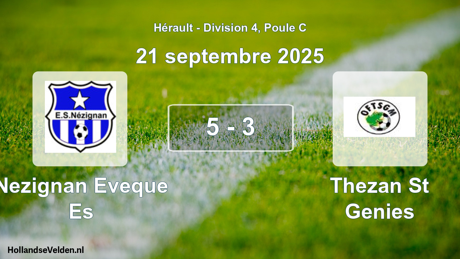 Match joué: Nezignan Eveque Es - Thezan St Genies 5 - 3 (21 septembre 2025)