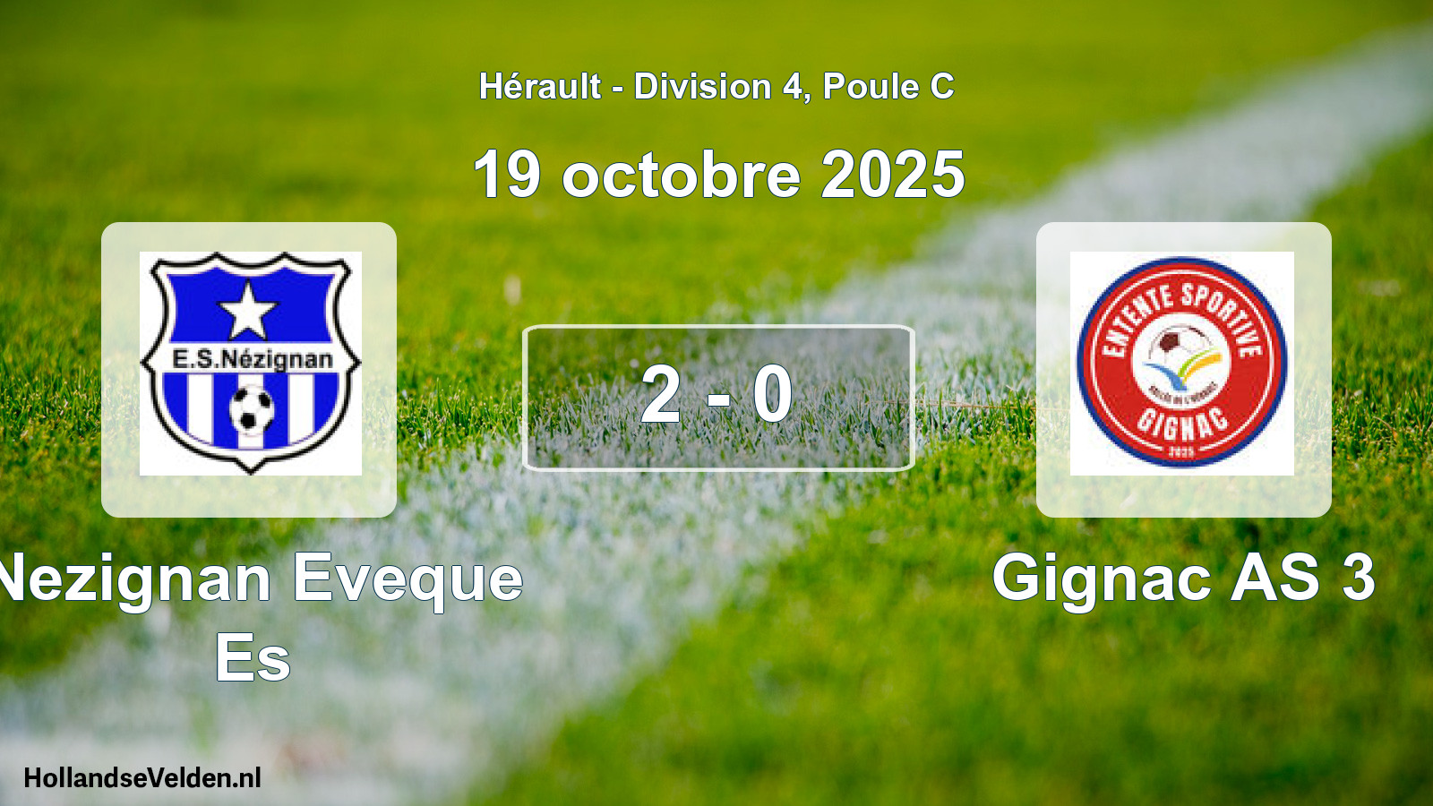 Match joué: Nezignan Eveque Es - Gignac AS 3 2 - 0 (19 octobre 2025)