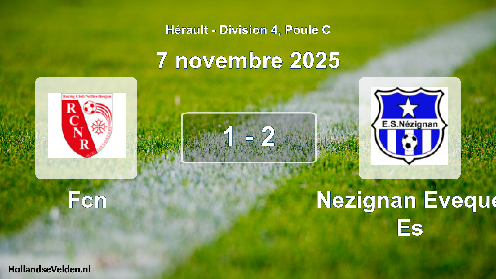 Total number of matches played: Fcn - Nezignan Eveque Es 1 - 2 (7 November 2025)