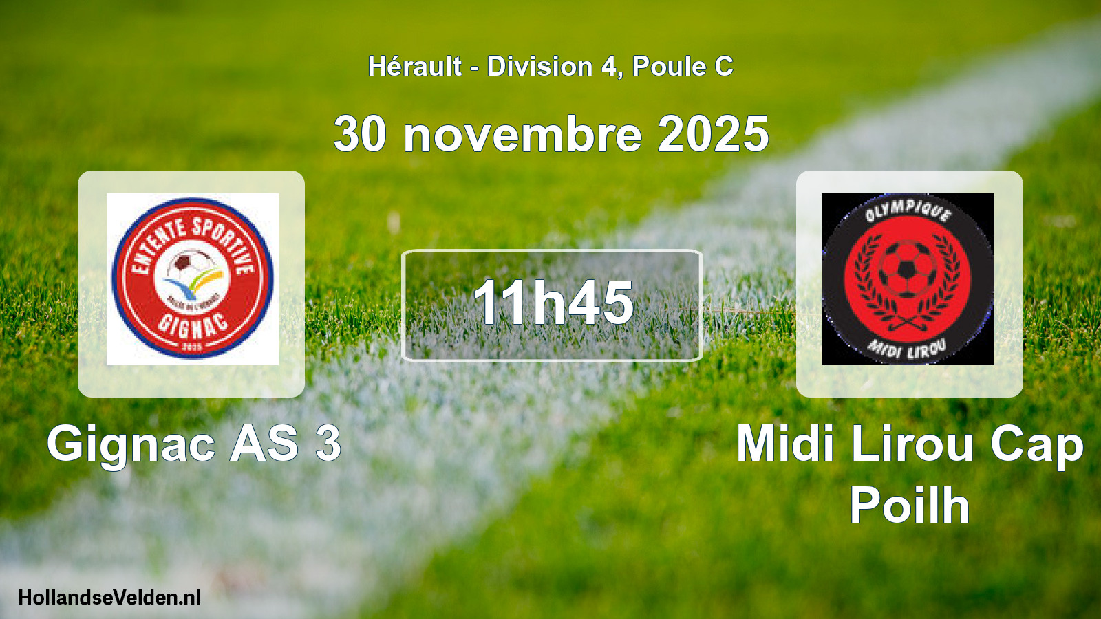 Match programmé: Gignac AS 3 - Midi Lirou Cap Poilh (30 novembre 2025)