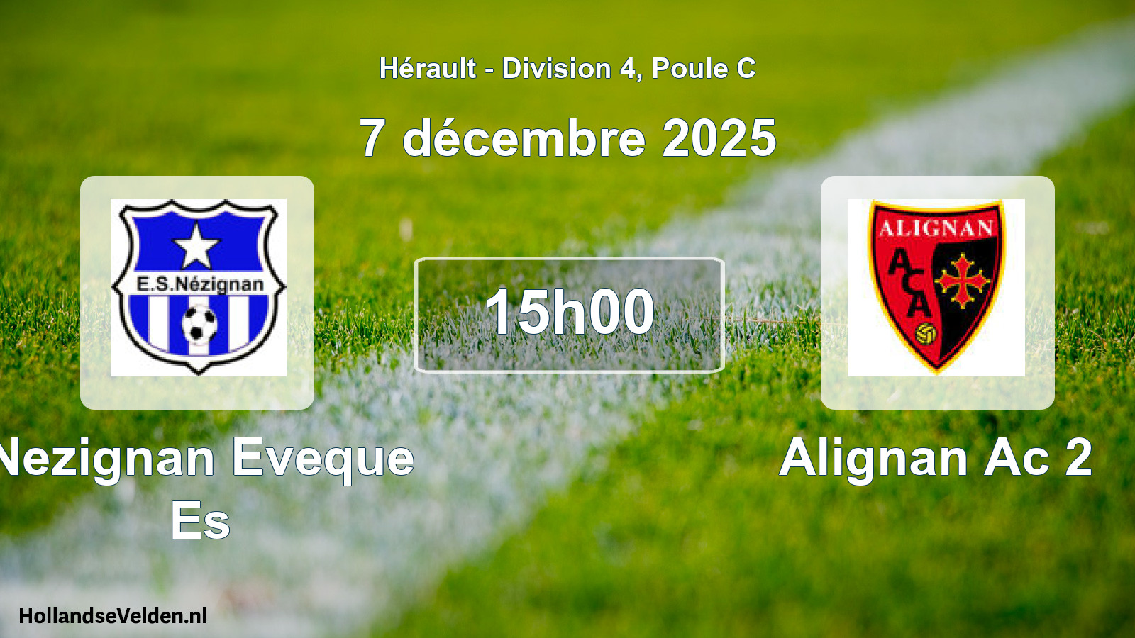 Match programmé: Nezignan Eveque Es - Alignan Ac 2 (7 décembre 2025)
