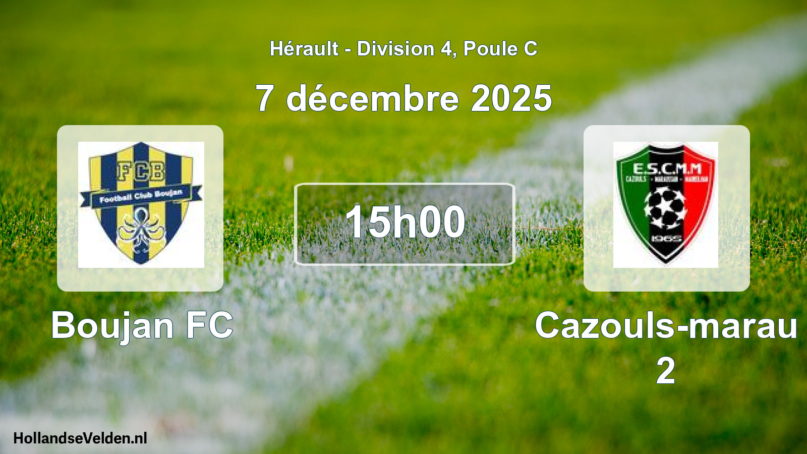 Geplande wedstrijd: Boujan FC - Cazouls-marau 2 (7 december 2025)