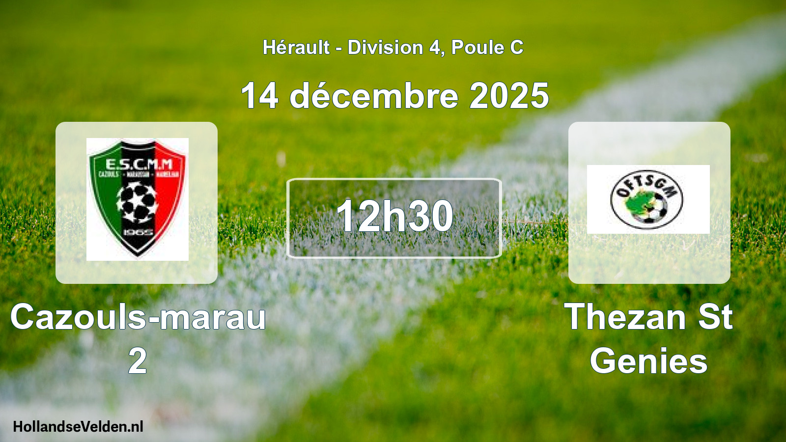 Match programmé: Cazouls-marau 2 - Thezan St Genies (14 décembre 2025)