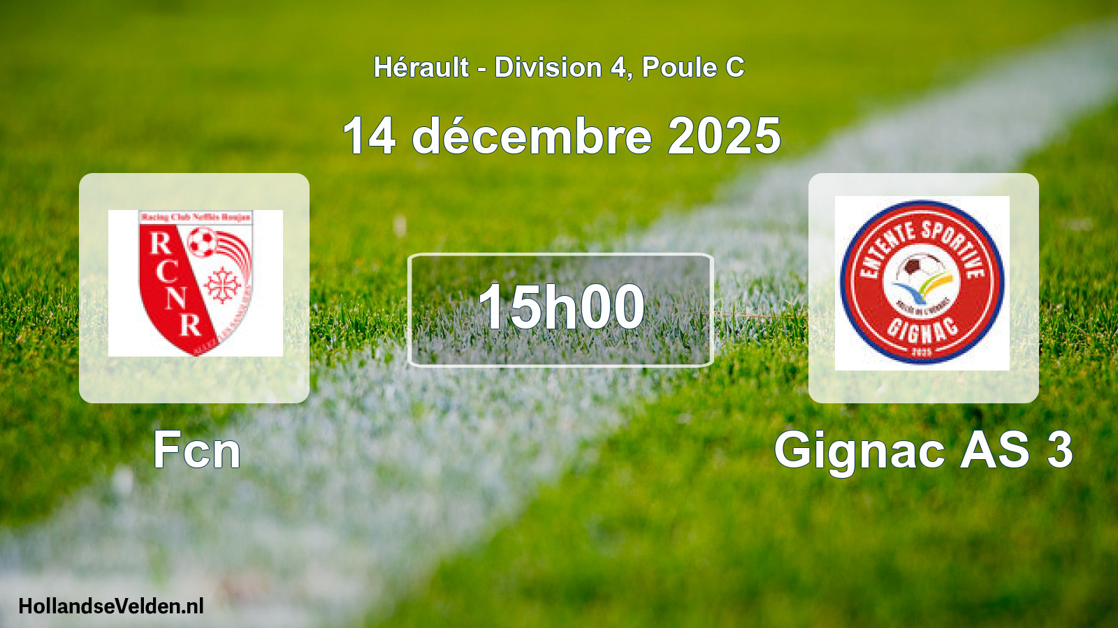 Scheduled Match: Fcn - Gignac AS 3 (14 December 2025)