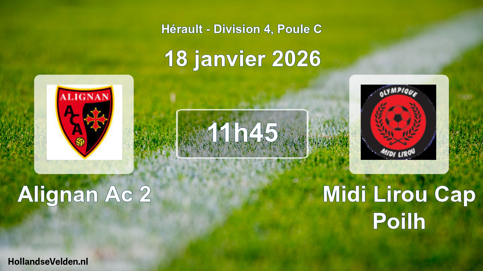 Geplande wedstrijd: Alignan Ac 2 - Midi Lirou Cap Poilh (18 januari 2026)