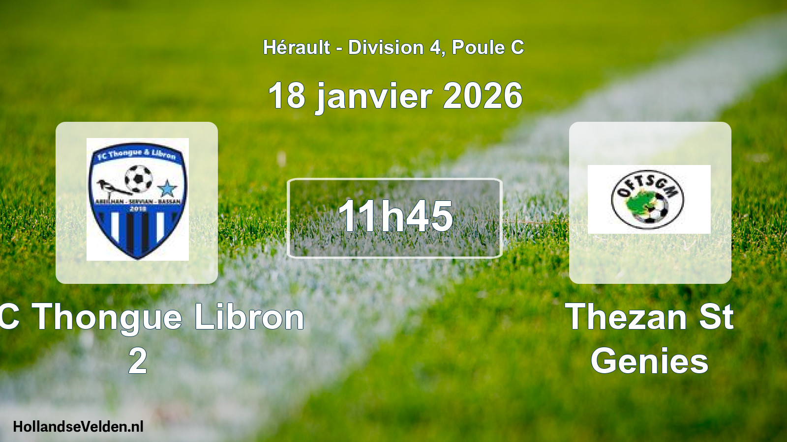 Match programmé: FC Thongue Libron 2 - Thezan St Genies (18 janvier 2026)