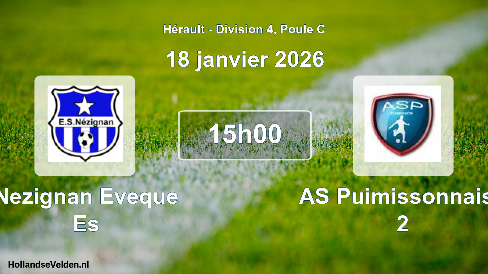 Match programmé: Nezignan Eveque Es - AS Puimissonnaise 2 (18 janvier 2026)