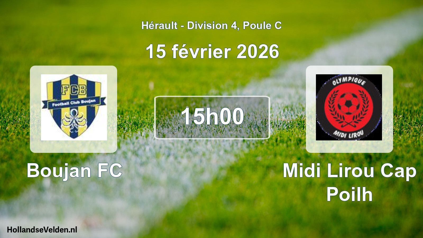 Scheduled Match: Boujan FC - Midi Lirou Cap Poilh (15 February 2026)