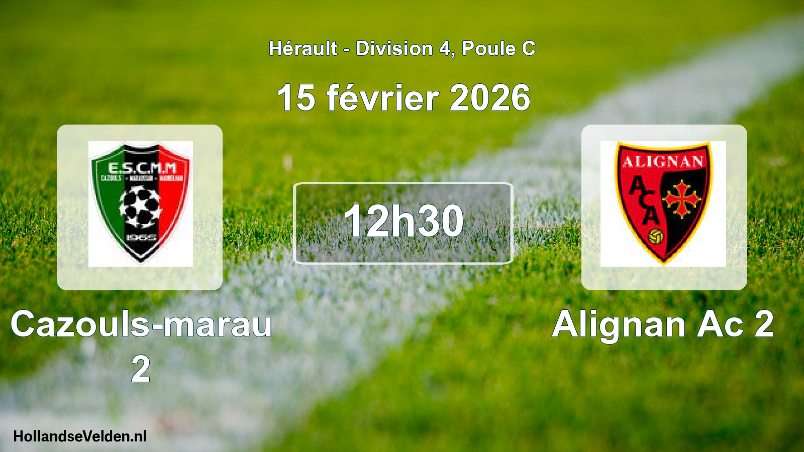 Match programmé: Cazouls-marau 2 - Alignan Ac 2 (15 février 2026)