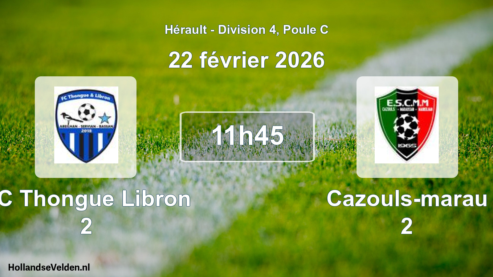 Match programmé: FC Thongue Libron 2 - Cazouls-marau 2 (22 février 2026)