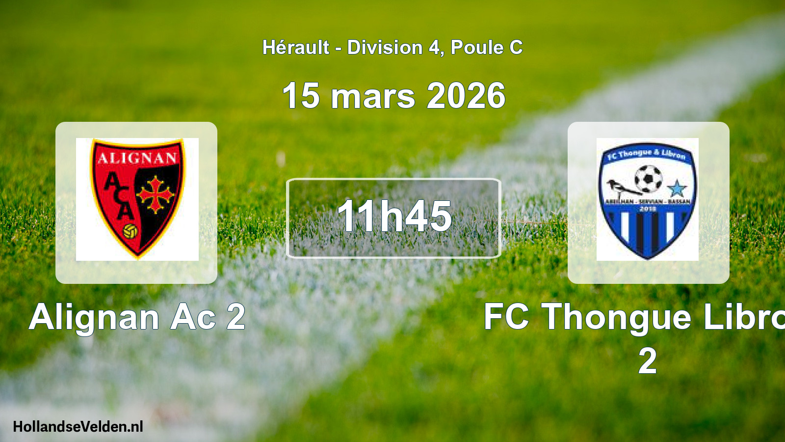 Geplande wedstrijd: Alignan Ac 2 - FC Thongue Libron 2 (15 maart 2026)