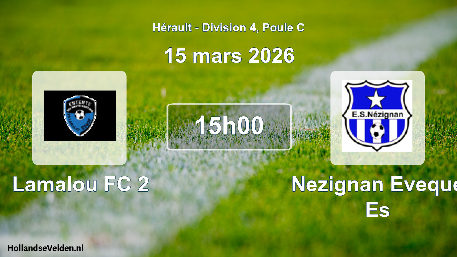 Scheduled Match: Lamalou FC 2 - Nezignan Eveque Es (15 March 2026)